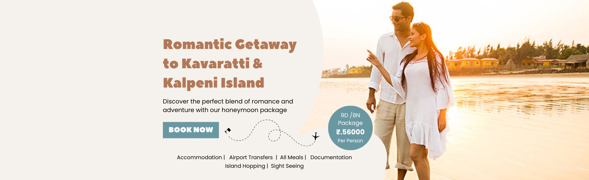 Romantic Getaway to Kavaratti & Kalpeni Island